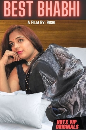 Best Bhabhi (2022) HotX Short Film Full Movie